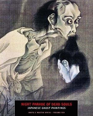 Night Parade of Dead Souls: Japanese Ghost Paintings