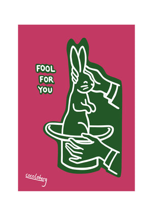 YOUR FOOL POSTER SCREEN PRINT